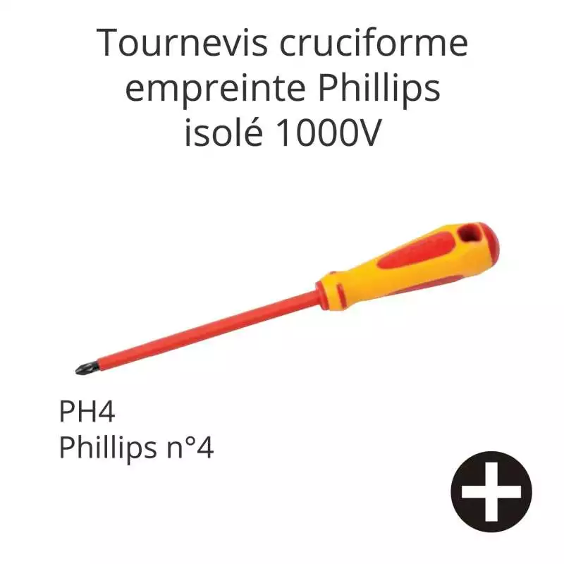 Tournevis cruciforme Phillips - isolé 1000V