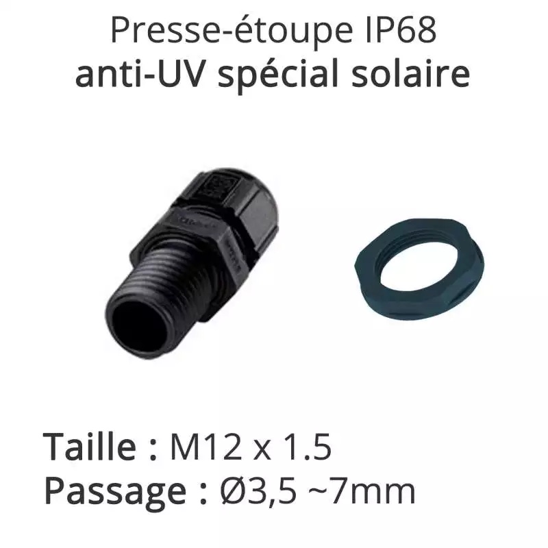 Presse-étoupe IP68 anti-UV spécial solaire