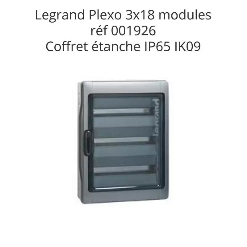 tableau électrique étanche IP65 3 rangées de chacune 18 modules legrand plexo référence 001926